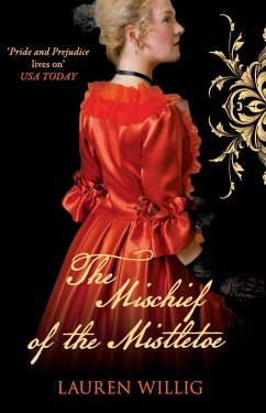 The Mischief of the Mistletoe (eBook, ePUB) - Willig, Lauren