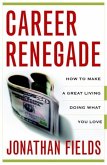 Career Renegade (eBook, ePUB)