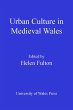 Urban Culture in Medieval Wales (eBook,... - Bild 1