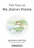 The Tale of Mr. Jeremy Fisher (eBook, ePUB)