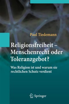 Religionsfreiheit - Menschenrecht oder Toleranzgebot? (eBook, PDF) - Tiedemann, Paul