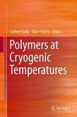 Polymers at Cryogenic Temperatures (eBook, PDF)