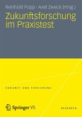 Zukunftsforschung im Praxistest (eBook, PDF)