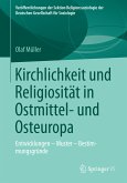 Kirchlichkeit und Religiosität in Ostmittel- und Osteuropa (eBook, PDF)