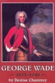 George Wade 1673-1748 (eBook, PDF)