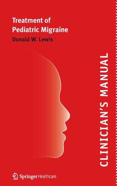 Clinician’s Manual – Treatment of Pediatric Migraine (eBook, PDF) - Lewis, Donald