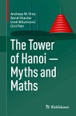 The Tower of Hanoi – Myths and Maths (eBook, PDF)
