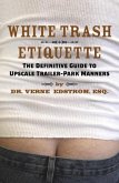 White Trash Etiquette (eBook, ePUB)