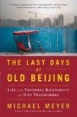 The Last Days of Old Beijing (eBook, ePUB)