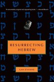 Resurrecting Hebrew (eBook, ePUB)