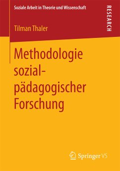 Methodologie sozialpädagogischer Forschung (eBook, PDF) - Thaler, Tilman
