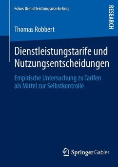 Dienstleistungstarife und Nutzungsentscheidungen (eBook, PDF) - Robbert, Thomas