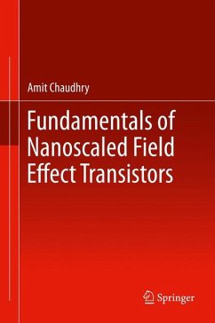 Fundamentals of Nanoscaled Field Effect Transistors (eBook, PDF) - Chaudhry, Amit