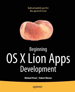 Beginning OS X Lion Apps Development (eBook, PDF) - Warner, Robert; Privat, Michael