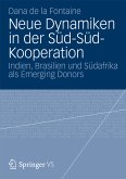 Neue Dynamiken in der Süd-Süd-Kooperation (eBook, PDF)