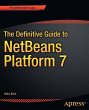 The Definitive Guide to NetBeans(TM)... - Bild 1