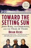 Toward the Setting Sun (eBook, ePUB) Toward the Setting Sun (eBook, ePUB)