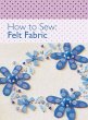 How to Sew - Felt Fabric (eBook, ePUB) - Bild 1