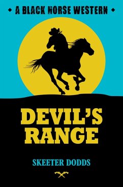 Devil's Range (eBook, ePUB) - Dodds, Skeeter