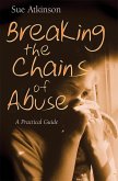 Breaking the Chains of Abuse (eBook, ePUB)