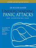 Understanding Panic Attacks and Overcoming Fear (eBook, ePUB)