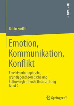 Emotion, Kommunikation, Konflikt (eBook, PDF) - Kurilla, Robin