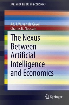 The Nexus between Artificial Intelligence and Economics (eBook, PDF) - van de Gevel, Ad J. W.; Noussair, Charles N.