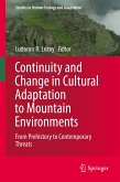 Continuity and Change in Cultural Adaptation to Mountain Environments (eBook, PDF)