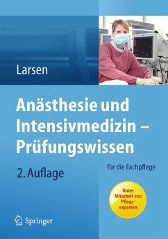 Anästhesie und Intensivmedizin – Prüfungswissen (eBook, PDF) - Larsen, Reinhard