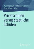 Privatschulen versus staatliche Schulen (eBook, PDF)