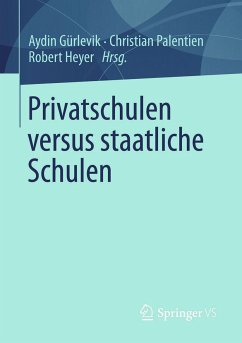 Privatschulen versus staatliche Schulen (eBook, PDF)