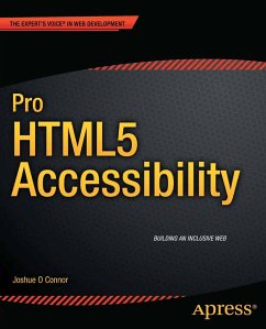 Pro HTML5 Accessibility (eBook, PDF) - O Connor, Joshue