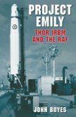 Project Emily: Thor IRBM and the RAF (eBook, ePUB)