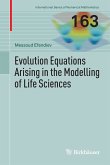 Evolution Equations Arising in the Modelling of Life Sciences (eBook, PDF)