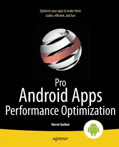 Pro Android Apps Performance Optimization (eBook, PDF) - Guihot, Herv