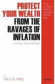 Protect Your Wealth from the Ravages of Inflation (eBook, PDF)