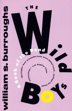 The Wild Boys (eBook, ePUB) - Burroughs, William S.