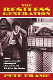 The Restless Generation: How Rock Music Changed the Face of 1950s Britain (eBook, ePUB)