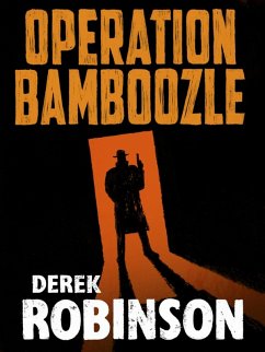 Operation Bamboozle (eBook, ePUB) - Robinson, Derek