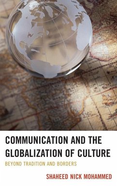 Communication and the Globalization of Culture (eBook, ePUB) - Mohammed, Shaheed Nick