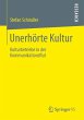 Unerhörte Kultur (eBook, PDF) - Bild 1