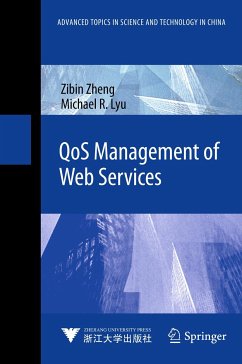 QoS Management of Web Services (eBook, PDF) - Zheng, Zibin; Lyu, Michael R.