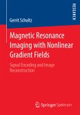 Magnetic Resonance Imaging with Nonlinear Gradient Fields (eBook, PDF)