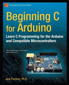 Beginning C for Arduino (eBook, PDF) - Purdum, Jack