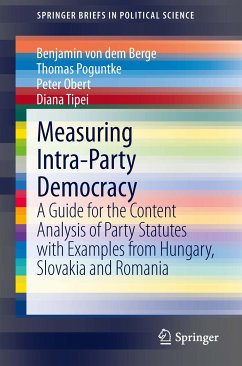 Measuring Intra-Party Democracy (eBook, PDF) - von dem Berge, Benjamin; Poguntke, Thomas; Obert, Peter; Tipei, Diana