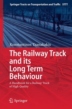 The Railway Track and Its Long Term Behaviour (eBook, PDF) - Tzanakakis, Konstantinos