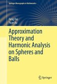 Approximation Theory and Harmonic Analysis on Spheres and Balls (eBook, PDF)