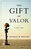 The Gift of Valor (eBook, ePUB)