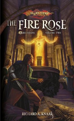 The Fire Rose (eBook, ePUB) - Knaak, Richard A.