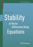 Stability of Vector Differential Delay Equations (eBook, PDF)